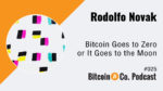 Rodolfo Novak Bitcoin Podcast
