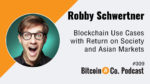 Podcast with Robby Schwertner