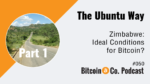 Zimbabwe: Ideal Conditions for Bitcoin?