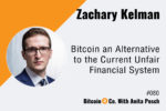 Zachary Kelman Bitcoin attorney interview