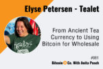 Elyse Petersen Using Bitcoin as Business Podcast