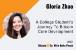 Gloria Zhao Podcast Bitcoin female developer