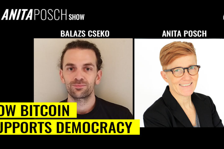 Anita Posch, How Bitcoin Supports Democracy