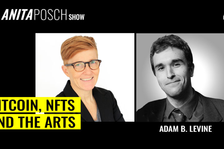 Adam B. Levine: speaking about Bitcoin, NFTs and the Arts